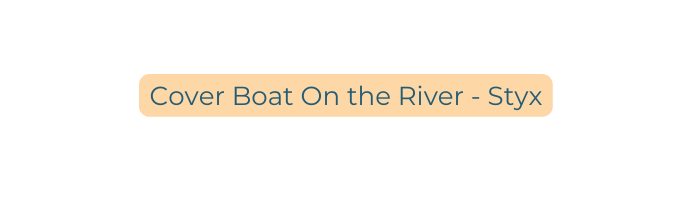 Cover Boat On the River Styx